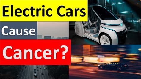 Do Electric Cars Cause Cancer? Exploring the Myths and Realities of Electromagnetic Fields