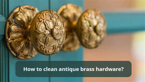 How to Clean Old Dresser Hardware: A Journey Through Time and Tarnish